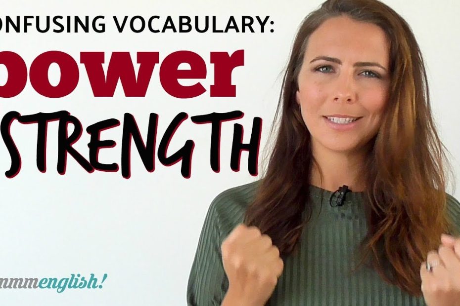 Power Or Strength 💪🏼 Confusing English Vocabulary | Mmmenglish