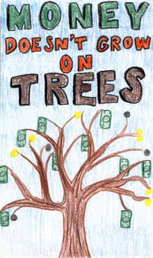 Money Doesn'T Grow On Trees